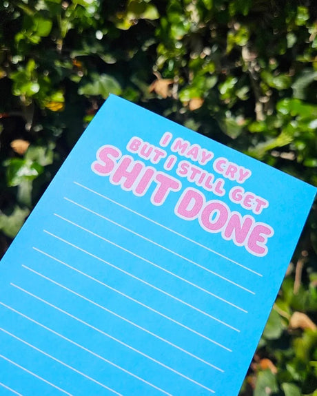 Notepad To Do List - I May Cry But I Still Get Shit done - 2 - Studio Inktvis B.V - Tidformera