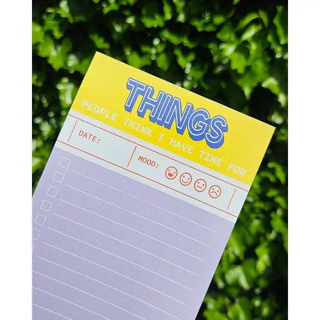 Notepad To Do List - THINGS people think I have time for - 2 - Studio Inktvis B.V - Tidformera